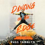 Dancing on the Edge by  Russ Tamblyn audiobook