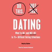 Do This, Not That: Dating by  Hayley Quinn audiobook