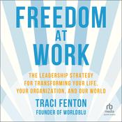 Freedom at Work by  Traci Fenton audiobook