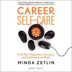 Career Self-Care by Minda Zetlin audiobook