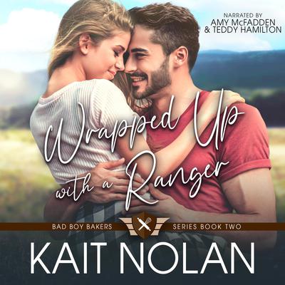 Wrapped Up with a Ranger by Kait Nolan audiobook