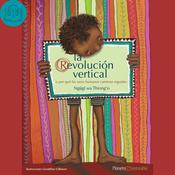 La revolución vertical by  Ngugi wa Thiong’o audiobook