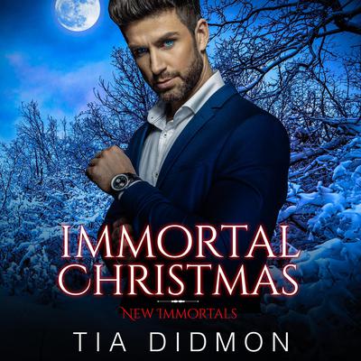 Immortal Christmas by Tia Didmon audiobook