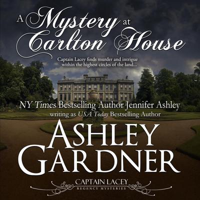 A Mystery at Carlton House by Ashley Gardner audiobook