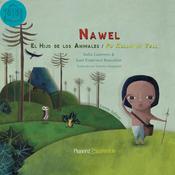Nawel el Hijo de los Animales; pu kulliñ ñi hall by  Juan Francisco Bascuñán Muñoz audiobook