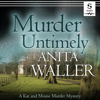 Murder Untimely by Anita Waller audiobook