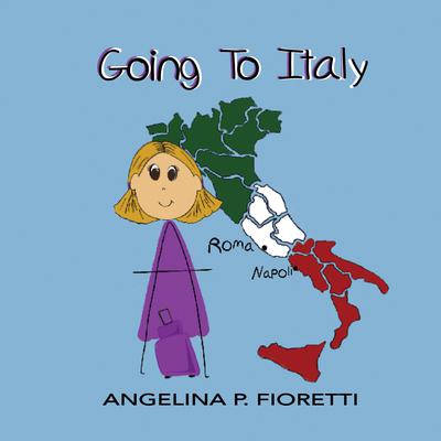 Going To Italy by Angelina P. Fioretti audiobook