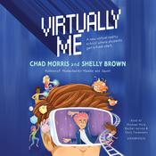 Virtually Me by  Chad Morris audiobook