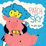 Patch of Sky by  Nic Yulo audiobook