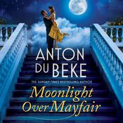 Moonlight Over Mayfair by  Anton Du Beke audiobook