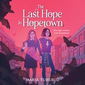 The Last Hope in Hopetown by  Maria Tureaud audiobook