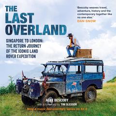 The Last Overland by Alex Bescoby audiobook