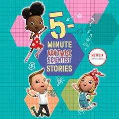 5-Minute Ada Twist, Scientist Stories by Gabrielle Meyer audiobook