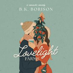 Lovelight Farms by B.K. Borison audiobook