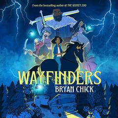 Wayfinders by Bryan Chick audiobook