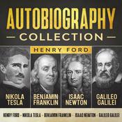 Autobiography Collection by  Henry Ford audiobook