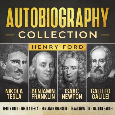 Autobiography Collection by Benjamin Franklin audiobook