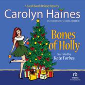 Bones of Holly by  Carolyn Haines audiobook