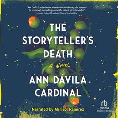 The Storyteller's Death by Ann Dávila Cardinal audiobook