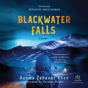 Blackwater Falls by  Ausma Zehanat Khan audiobook