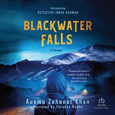 Blackwater Falls by Ausma Zehanat Khan audiobook