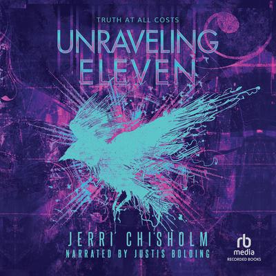 Unraveling Eleven by Jerri Chisholm audiobook