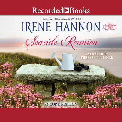 Seaside Reunion by Irene Hannon audiobook