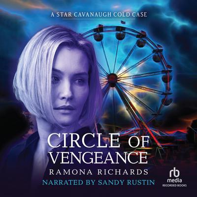 Circle of Vengeance by Ramona Richards audiobook