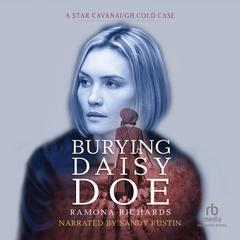 Burying Daisy Doe by Ramona Richards audiobook
