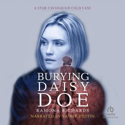 Burying Daisy Doe by Ramona Richards audiobook