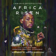 Africa Risen by Sheree Renée Thomas audiobook