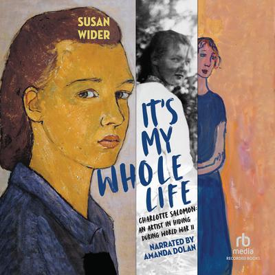 It's My Whole Life by Susan Wider audiobook