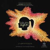 Lolo's Light by  Liz Garton Scanlon audiobook