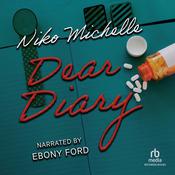 Dear Diary by  Niko Michelle audiobook