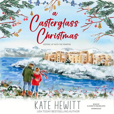 A Casterglass Christmas by Kate Hewitt audiobook