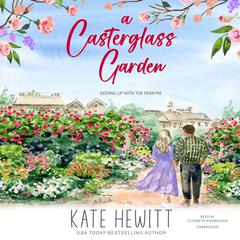 A Casterglass Garden by Kate Hewitt audiobook