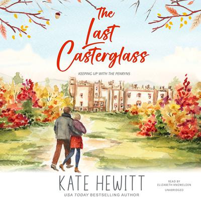 The Last Casterglass by Kate Hewitt audiobook