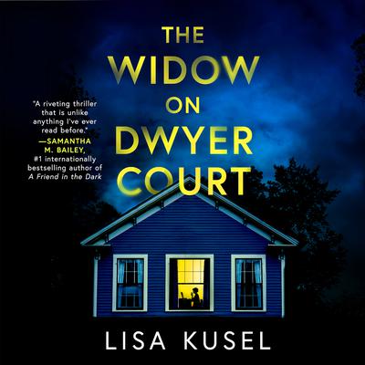The Widow on Dwyer Court by Lisa Kusel audiobook
