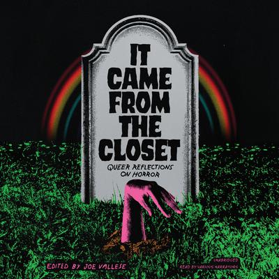 It Came from the Closet by Joe Vallese audiobook