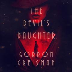 The Devil’s Daughter by Gordon Greisman audiobook