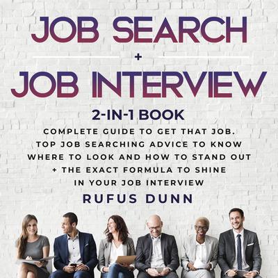 Job Search + Job Interview 2-in-1 Book by Rufus Dunn audiobook