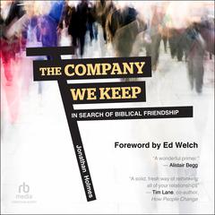 The Company We Keep by Jonathan D.  Holmes audiobook