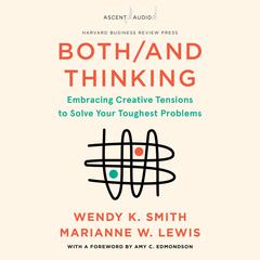 Both/And Thinking by Marianne Lewis audiobook