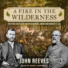 A Fire in the Wilderness by John Reeves audiobook
