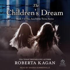 The Children's Dream by Roberta Kagan audiobook