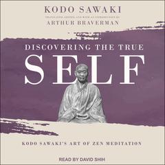 Discovering the True Self by Kodo Sawaki audiobook