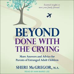 Beyond Done With The Crying by Sheri McGregor audiobook