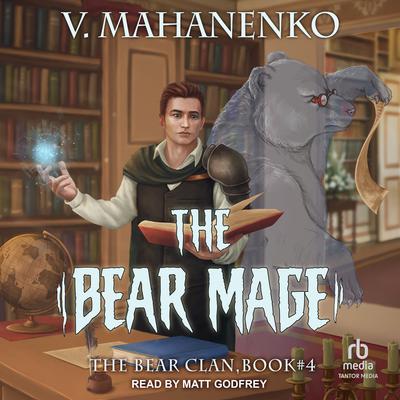 The Bear Mage by Vasily Mahanenko audiobook