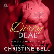 Dirty Deal by  Christine Bell audiobook