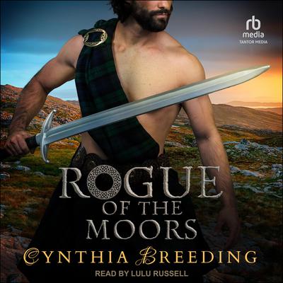 Rogue of the Moors by Cynthia Breeding audiobook